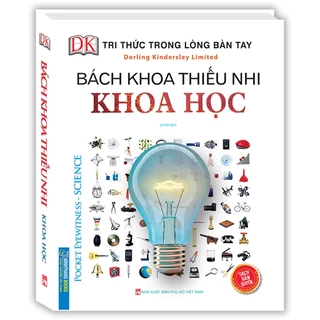 Sách - Tri thức trong lòng bàn tay - Bách khoa thiếu nhi khoa học