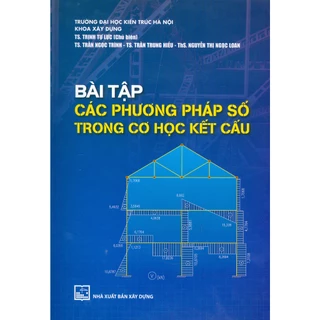 Sách - Bài Tập Các Phương Pháp Số Trong Cơ Học Kết Cấu