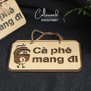 (2 mặt & 3 lớp) Bảng gỗ chữ Cà Phê Mang Đi dùng trang trí quán, quầy cà phê đẹp & sang trọng
