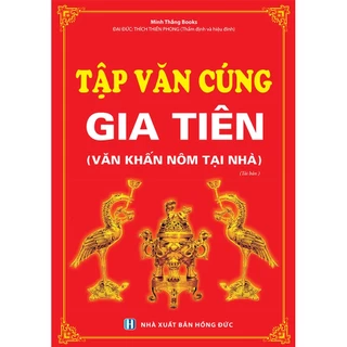 Sách Tập Văn Cúng Gia Tiên (Văn Khấn Nôm Tại Nhà)