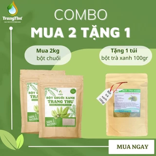 Combo: Bột Chuối Xanh (Mua 2 kg Bột chuối xanh 1kg tặng Bột Trà Xanh 100gr)