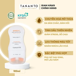 Thanh Lăn Massage Tan Mỡ TANANTO Ginseng Body Massage Gel 100ml - Chuyển Hoá Mỡ Thừa, Giúp Săn Cơ, Định Hình Body