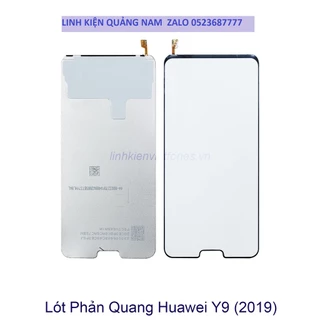 Tấm lót phản quang cho Huawei Y9 2019 Y7 2018 Y7 y9 prime nova3i