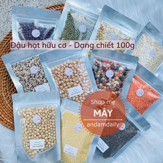 (Túi 50 - 100g) Tổng hợp đậu / hạt / ngũ cốc hữu cơ nhập khẩu cho bé ăn dặm - Mẹ Mây - Ăn Dặm Daily