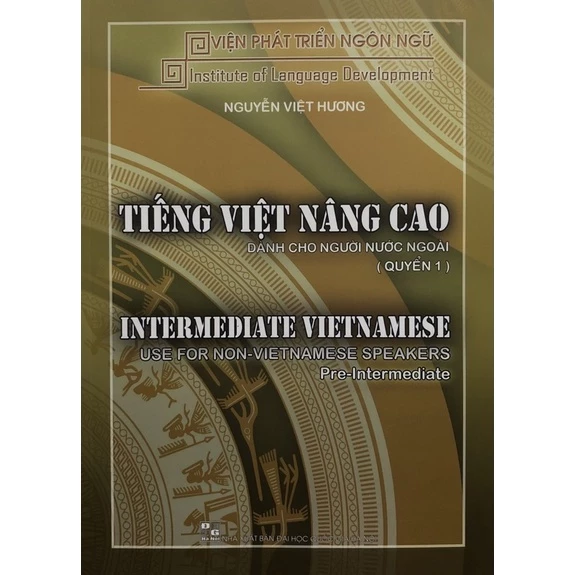 Sách - Tiếng việt nâng cao dành cho người nước ngoài Quyển 1