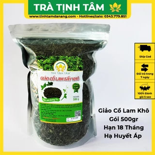 Trà giảo cổ lam 5 lá sấy khô nguyên chất Tịnh Tâm gói 500gr cao cấp giúp hạ huyết áp, giảm mỡ máu, tiểu đường, giảm cân