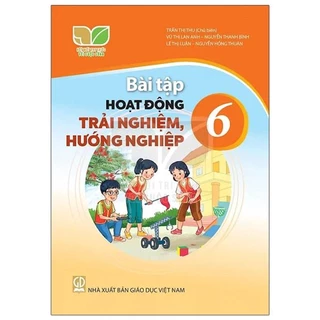 Sách - Bài tập Hoạt động trải nghiệm, hướng nghiệp Lớp 6 - Kết nối