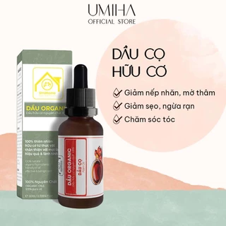 Dầu Cọ Dưỡng Da Umiha Organic Nguyên Chất 30ml Làm Giảm Nếp Nhăn,mờ Rạm, Làm Chậm Quá Trình Lão Hóa