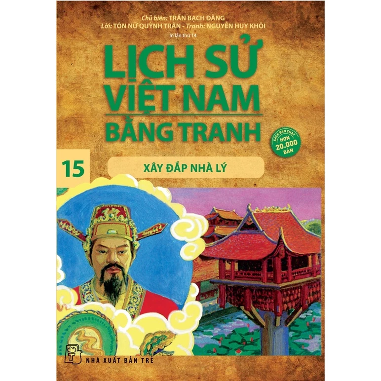 Sách-Xây Đắp Nhà Lý (LSVN Bằng Tranh 15-Mỏng) (Tái bản 2022)