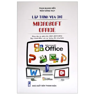 Sách - Lập Trình VBA Cho Microsoft Office (Dùng Cho Các Phiên Bản 2021 - 2019 - 2016)