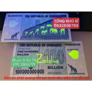 Tờ 100 Tỷ Dollars Zimbabwe Lưu Niệm - mệnh giá siêu khủng, bảo an dạ quang, TẶNG KÈM BAO LÌ XÌ