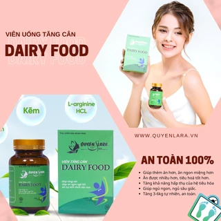 [Chính Hãng] Viên Uống Tăng Cân DAIRY FOOD Quyên Lara | Net 30 Viên