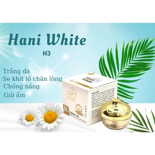 Kem HANI WHITE H3 Trắng Da Giữ Ẩm Chống Nắng Se Khít Lỗ Chân Lông