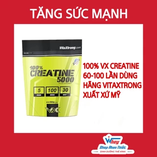 100% VX CREATINE VITAXTRONG - TĂNG CƠ - WSPT