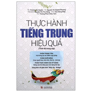 Sách Thực Hành Tiếng Trung Hiệu Quả - Trung Cấp