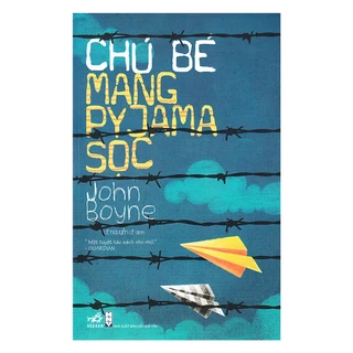 Sách: Chú Bé Mang Pyjama Sọc - John Boyne