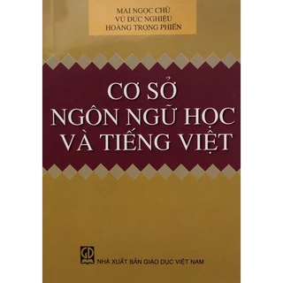 Sách - Cơ sở ngôn ngữ học và tiếng việt