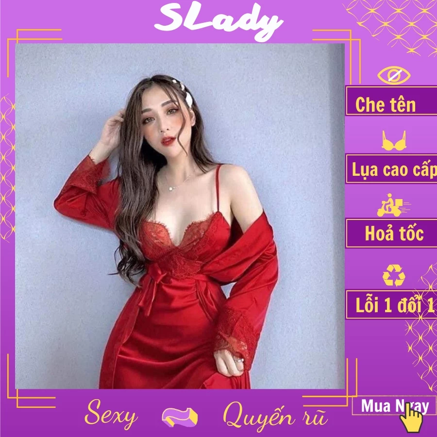 Váy Ngủ lụa sexy Slady gợi cảm cao cấp 2 dây Satin dáng dài có mút ngực, kèm áo choàng, Siêu đẹp - VNS18