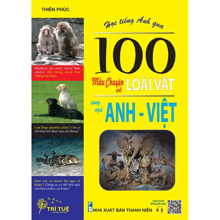 Sách - Học tiếng Anh qua 100 mẫu chuyện về loài vật song ngữ Anh – Việt