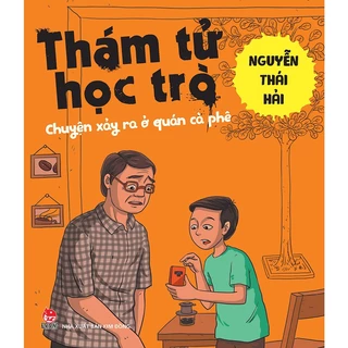 Sách - Thám tử học trò - Chuyện xảy ra ở quán cà phê