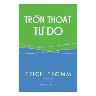 Sách > Trốn Thoát Tự Do (Nếu đã muốn sở hữu tự do, thì tại sao lại phải trốn thoát nó?)