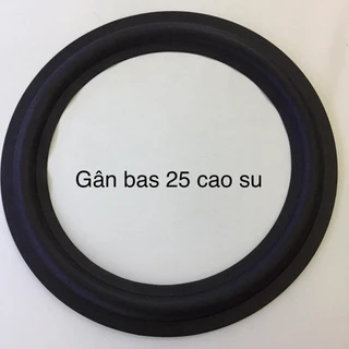 Gân loa bass 25 cao su TQ.-Linh kiện thay thế sửa chữa loa