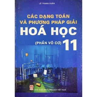 Sách - Các dạng toán và phương pháp giải Hóa Học 11 - Phần Vô Cơ