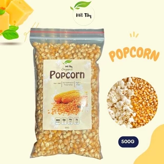 Ngô mỹ nổ bỏng 500gr Popcorn [ngô mỹ làm bắp rang bơ]