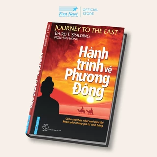 Sách Hành Trình Về Phương Đông (Bìa Cứng) - Nguyên Phong - FIN