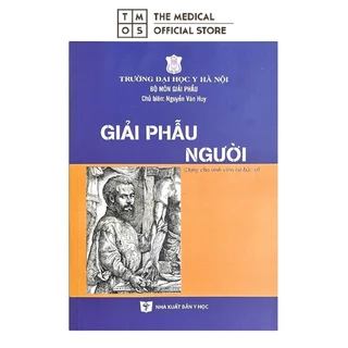 Sách - Giải Phẫu Người Tmos ( ĐH Y Hà Nội)