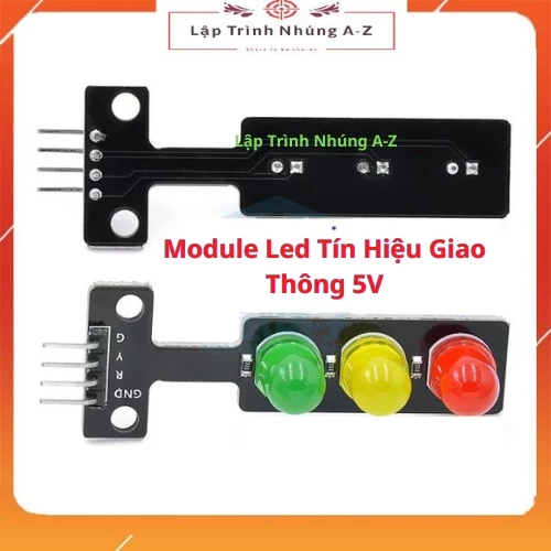 [Lập Trình Nhúng A-Z][G18] Module Led Tín Hiệu Giao Thông 5V