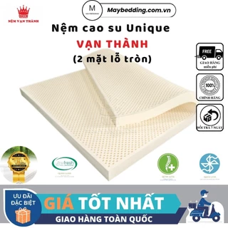 Nệm Cao Su VẠN THÀNH UNIQUE, 2 Mặt Lỗ Tròn, Bảo Hành 15 Năm - Hàng Chính Hãng