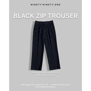 Quần tây đen Cashmere Cotton Ninety Ninety One - Black Zip Trouser