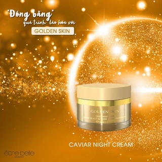 Kem chống lão hoá ban đêm CAVIAR NIGHT CREAM Etre Belle Golden Skin Caviar 50ml (Đức)