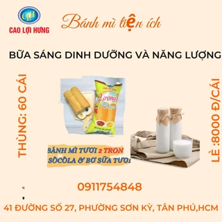 [10 cái] BÁNH MÌ TƯƠI 2 TRONG 1 SOCOLA & BƠ SỮA TƯƠI_Cao Lợi Hưng_Bánh mì năng lượng_bữa sáng tiện lợi