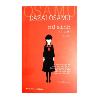 Sách - Tập truyện ngắn - Nữ Sinh - Tác giả Dazai Osamu (PNC)