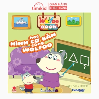 Sách Wolfoo Book - Học Hình Cơ Bản Cùng Wolfoo