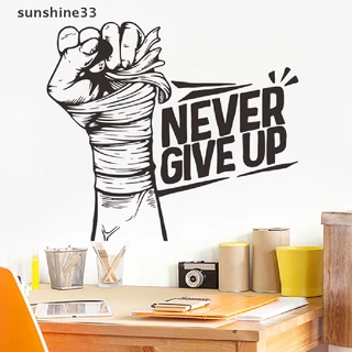 Miếng Dán Tường Trang Trí In Chữ Never Give Up Motivational