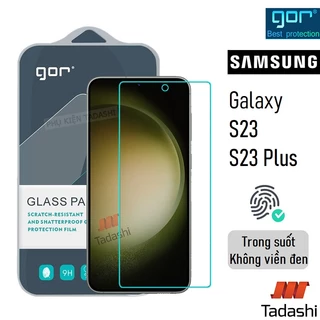 Kính Cường Lực Gor Samsung S23/ S23 Plus Trong Suốt Full Màn, Không Viền Đen, Chống bám vân tay - Chính Hãng Gor