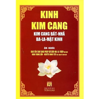 Sách - Kinh Kim Cang - Kim Cang Bát Nhã Ba La Mật Kinh ( Âm - Nghĩa )