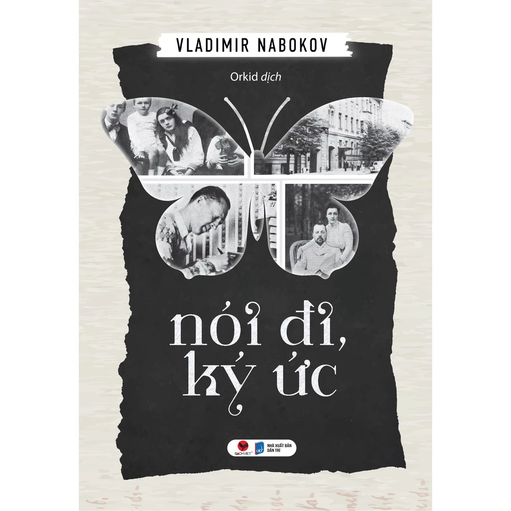 Sách Nói Đi Ký Ức, Vladimir Nabobov, NXB Dân Trí (Tiểu Sử - Hồi Ký, Orkid, Bìa mềm 452 trang, Bách Việt)