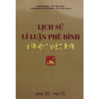 Sách - Lịch sử Lí luận phê bình văn học Việt Nam