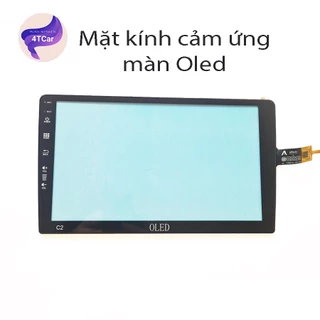 Mặt kính cảm ứng màn hình Oled C2 màn android ô tô