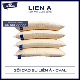 Gối cao su Liên Á Oval (Nhiều kích thước) - HÀNG CHÍNH HÃNG - GIAO NHANH TOÀN QUỐC