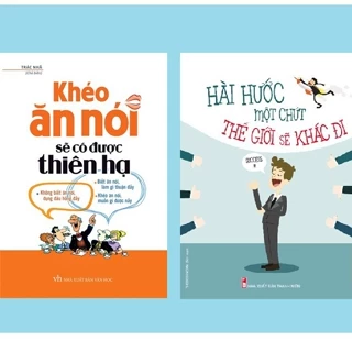 Sách Minh Long - Combo Khéo Ăn Nói Sẽ Có Được Thiên Hạ + Hài Hước Một Chút Thế Giới Sẽ Khác Đi