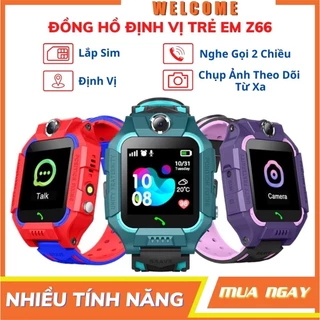 Đồng hồ thông minh định vị trẻ em Z66 - Chống nước tuyệt đối - Định vị trẻ em - Lắp sim - Nghe gọi