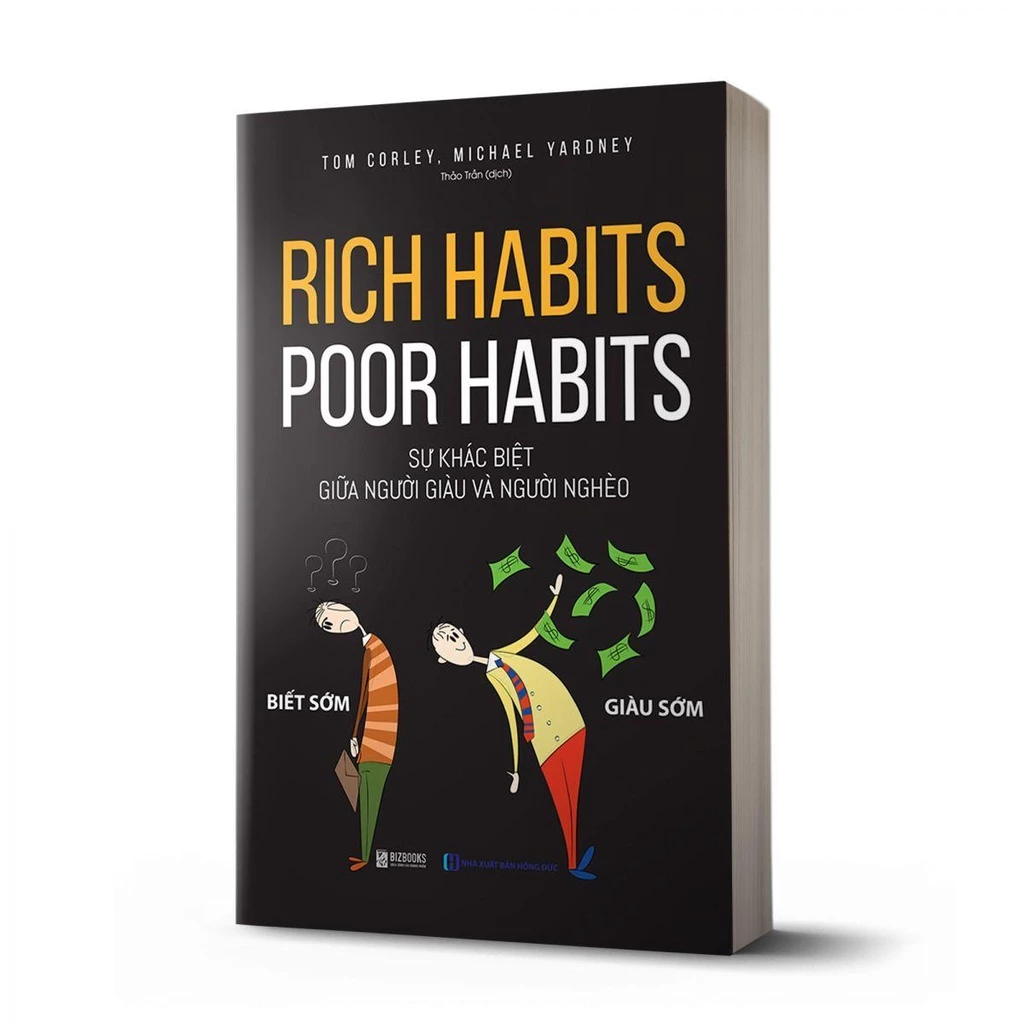 Sách Rich habits, poor habits: Sự khác biệt giữa người giàu và người nghèo - Tom Corley  - BIZ