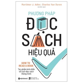 Sách Phương Pháp Đọc Sách Hiệu Quả (Tái Bản 2023)