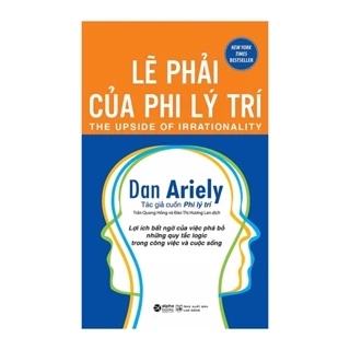 Sách - Lẽ Phải Của Phi Lý Trí 199K