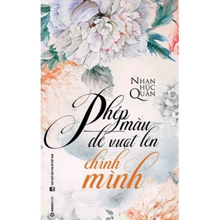 Sách Phép màu để vượt lên chính mình - SaiGonBooks - Bản Quyền